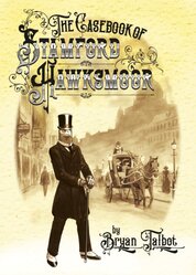 The Casebook of Stamford Hawksmoor
