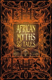 African Myths and Tales