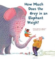 How Much Does the Grey in an Elephant Weigh