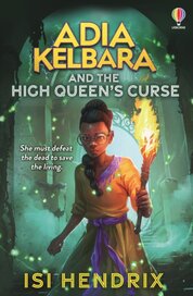Adia Kelbara and the High Queens Curse