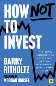 How Not to Invest