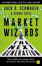 Market Wizards: The Next Generation