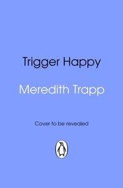 Trigger Happy