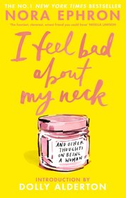 I Feel Bad About My Neck