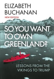 So You Want to Own Greenland
