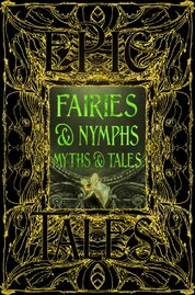 Faeries & Nymphs Myths & Tales