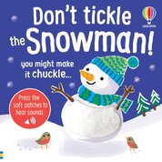 Dont Tickle the Snowman!