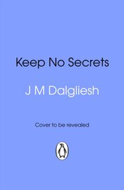 Keep No Secrets