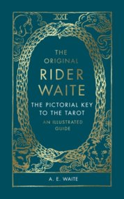 The Pictorial Key To The Tarot : An Illustrated Guide