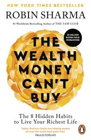 The Wealth Money Cant Buy