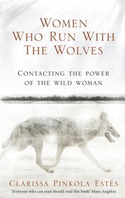 Women Who Run with Wolves