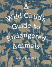 A Wild Childs Guide to Endangered Animals