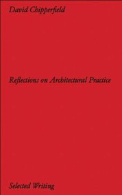 David Chipperfield Architects: Selected Writing