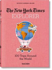 NYT Explorer. 100 Trips Around the World