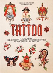 TATTOO. 1730s-1970s. Henk Schiffmacher's Private Collection. 40th Ed.