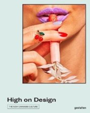 High on Design : The New Cannabis Culture
