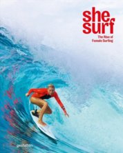 She Surf : The Rise of Female Surfing