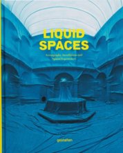 Liquid Spaces