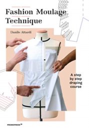 Fashion Moulage Technique