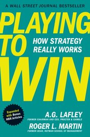 Playing to Win, Expanded with Bonus HBR Articles