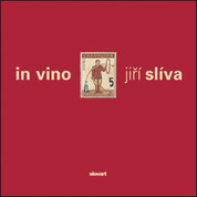 In Vino - Jiri Sliva