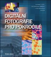 Digitálni fotografie pro pokročilé