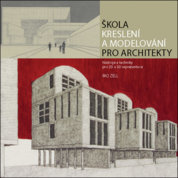 Škola kreslení a modelování pro architekty