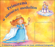 Princezná a zázračný medailón