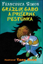 Grázlik Gabo a príšerná pestúnka