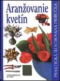 Aranžovanie kvetín