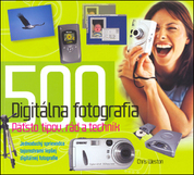 500 tipov, rád a techník: Digitálna foto