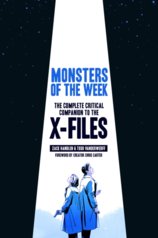 Monsters of the Week : The Complete Critical Companion to The X-Files