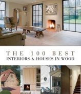100 Best Interiors & Houses in Wood