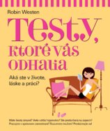 Testy, ktoré vás odhalia