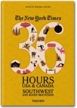 NY Times, 36 Hours, USA, Southwest