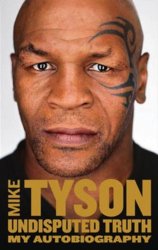 MIKE TYSON AUTOBIOGRAPHY