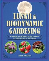 Lunar & Biodynamic Gardening