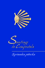 Santiago de Compostela: Sprievodca pútnika