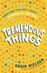 Tremendous Things