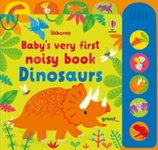 Babys Very First Noisy Book Dinosaurs