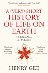 A (Very) Short History of Life On Earth