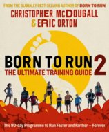 Born to Run 2: The Ultimate Training Guide