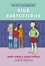 Mary Anne a veľká hádka (Klub babysitteriek 3)