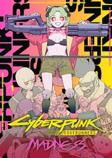 Cyberpunk: Edgerunners MADNESS Volume 1