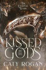 Kissed by the Gods