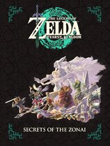 The Legend of Zelda: Tears of the Kingdom--Secrets of the Zonai