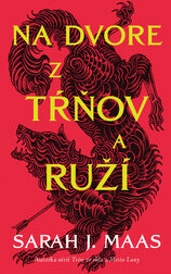 Na dvore z tŕňov a ruží (Na dvore z tŕňov a ruží 1)