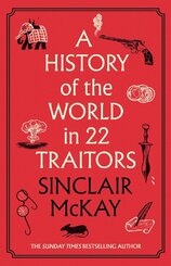 A History of the World in 22 Traitors