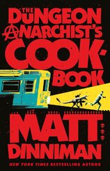 The Dungeon Anarchists Cookbook