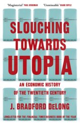 Slouching Towards Utopia